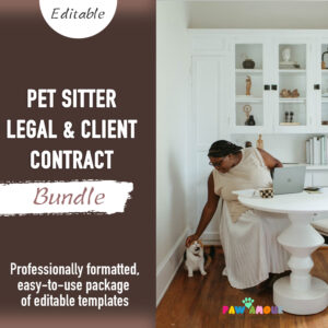 Pet Sitter Legal & Client Contract Bundle